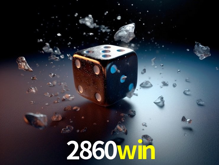 2860win Plataforma Confiável