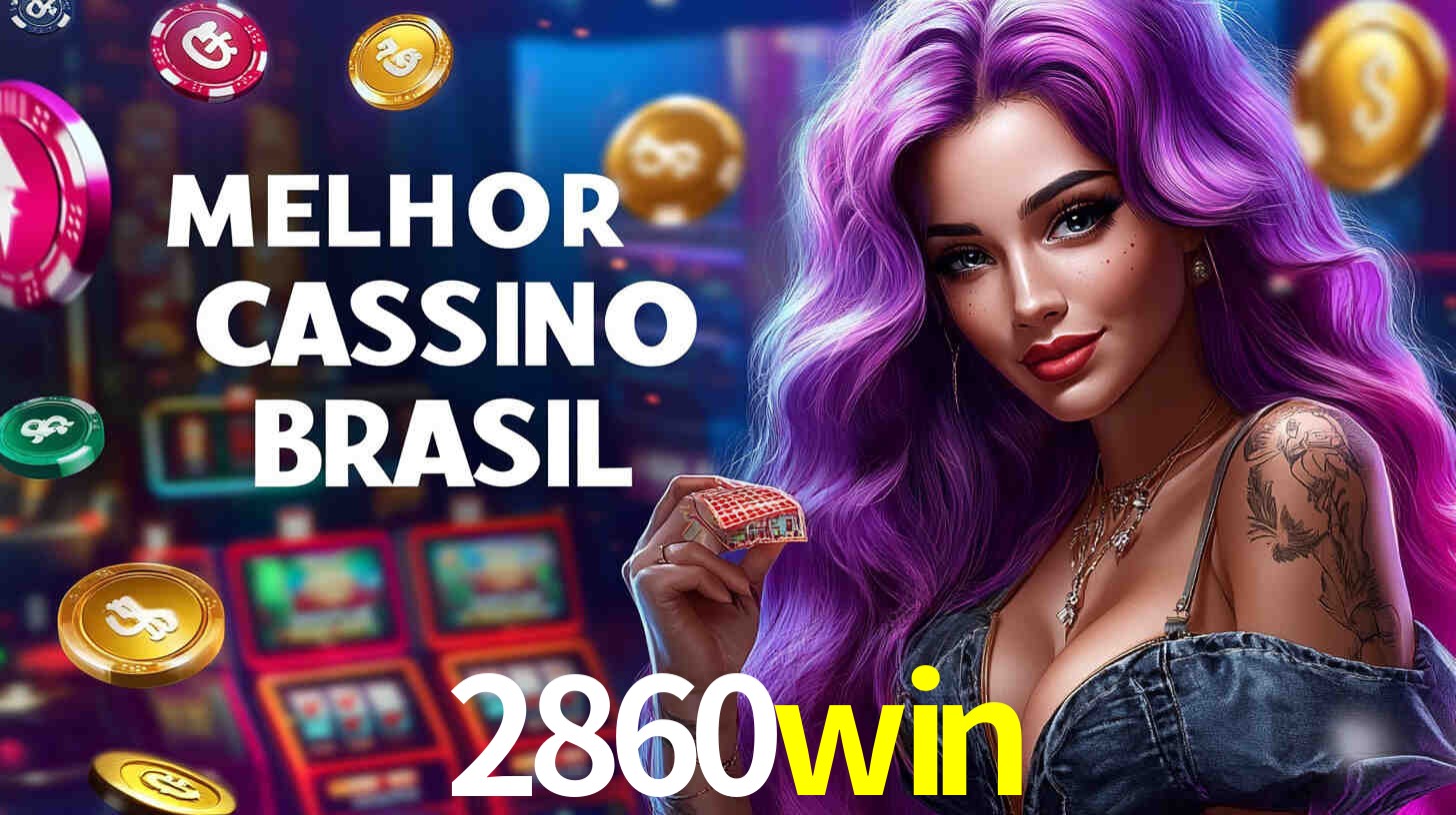 Descubra o Programa VIP da 2860win: Vantagens Exclusivas para Jogadores