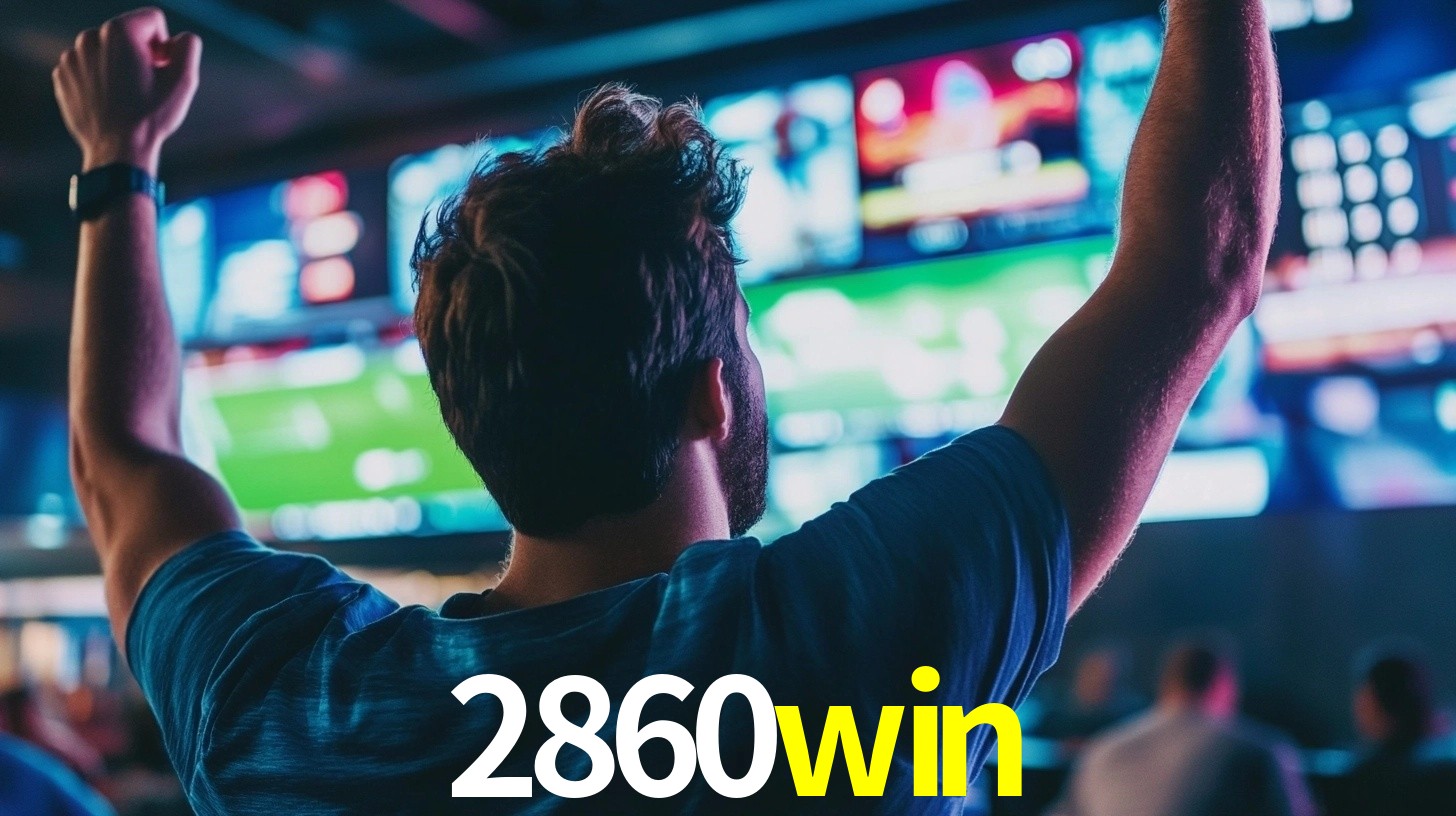 2860win: Seu Especialista em Apostas Esportivas Brasileiras