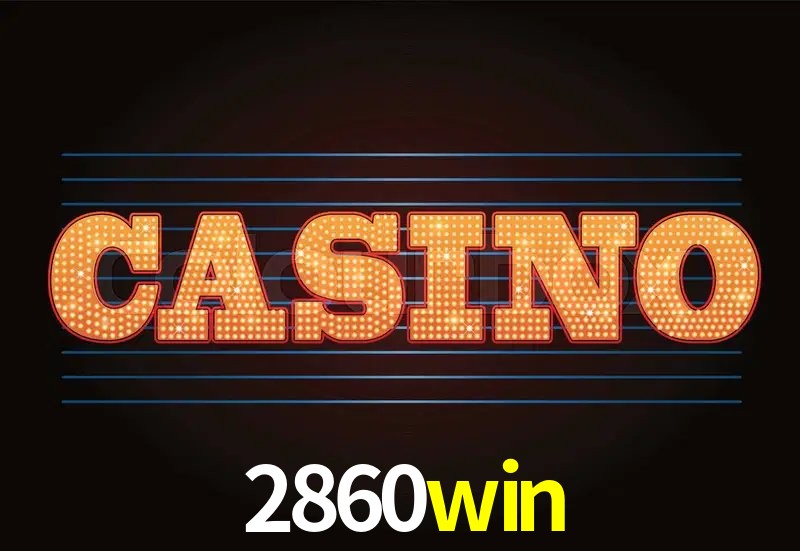 Casino Ao Vivo 2860win