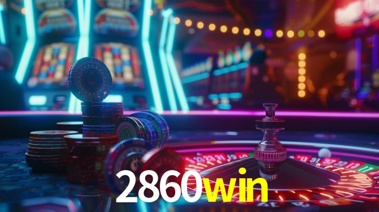 Account Benefits 2860win